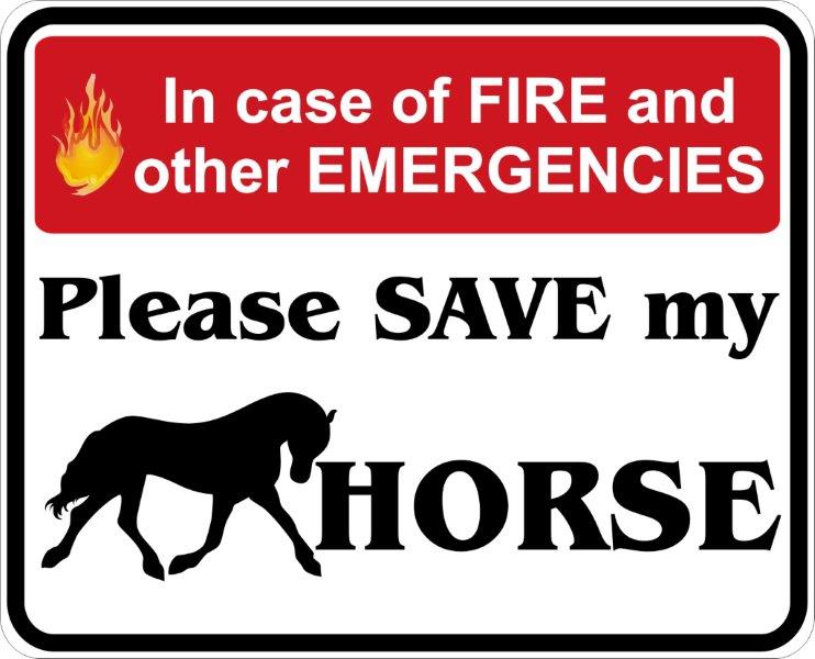 In Case of Fire, Save My Horse Decal