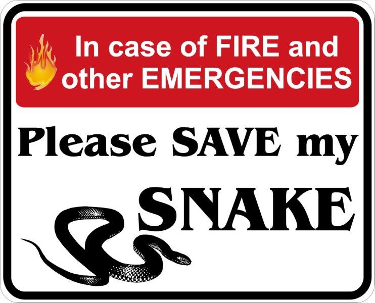 In Case of Fire, Save My Snake Decal